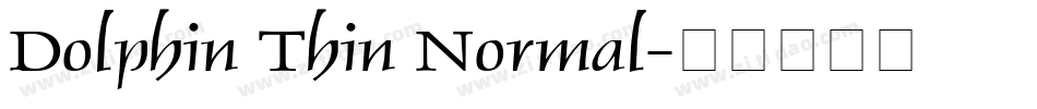 Dolphin Thin Normal字体转换